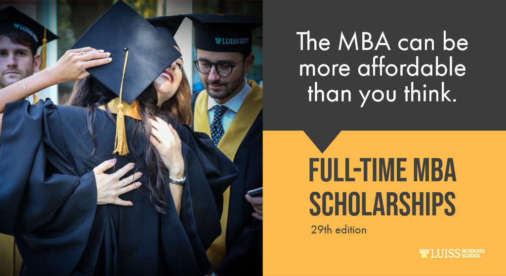 MBA scholarships for the 2019 intake | Luiss Business School - School