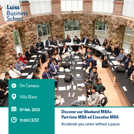 <strong>On Tuesday, February 7th, join us for the Open Evening dedicated to Luiss Business School’s MBAs weekend formula</strong>