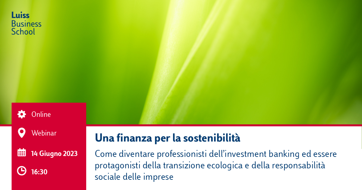 webinar su ruolo della finanza nella transizione ecologica e nella rivoluzione ESG (Environment, Social, Governance) delle imprese. 14 giugno online.