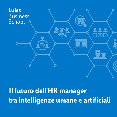 Il futuro dell'HR manager tra intelligenze umane e artificiali