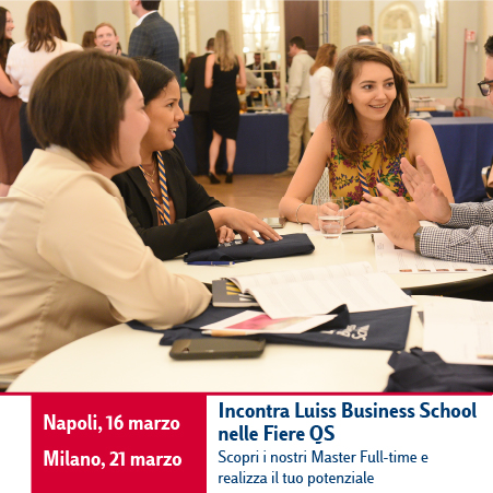 Incontra Luiss Business School a Napoli e Milano nelle fiere QS