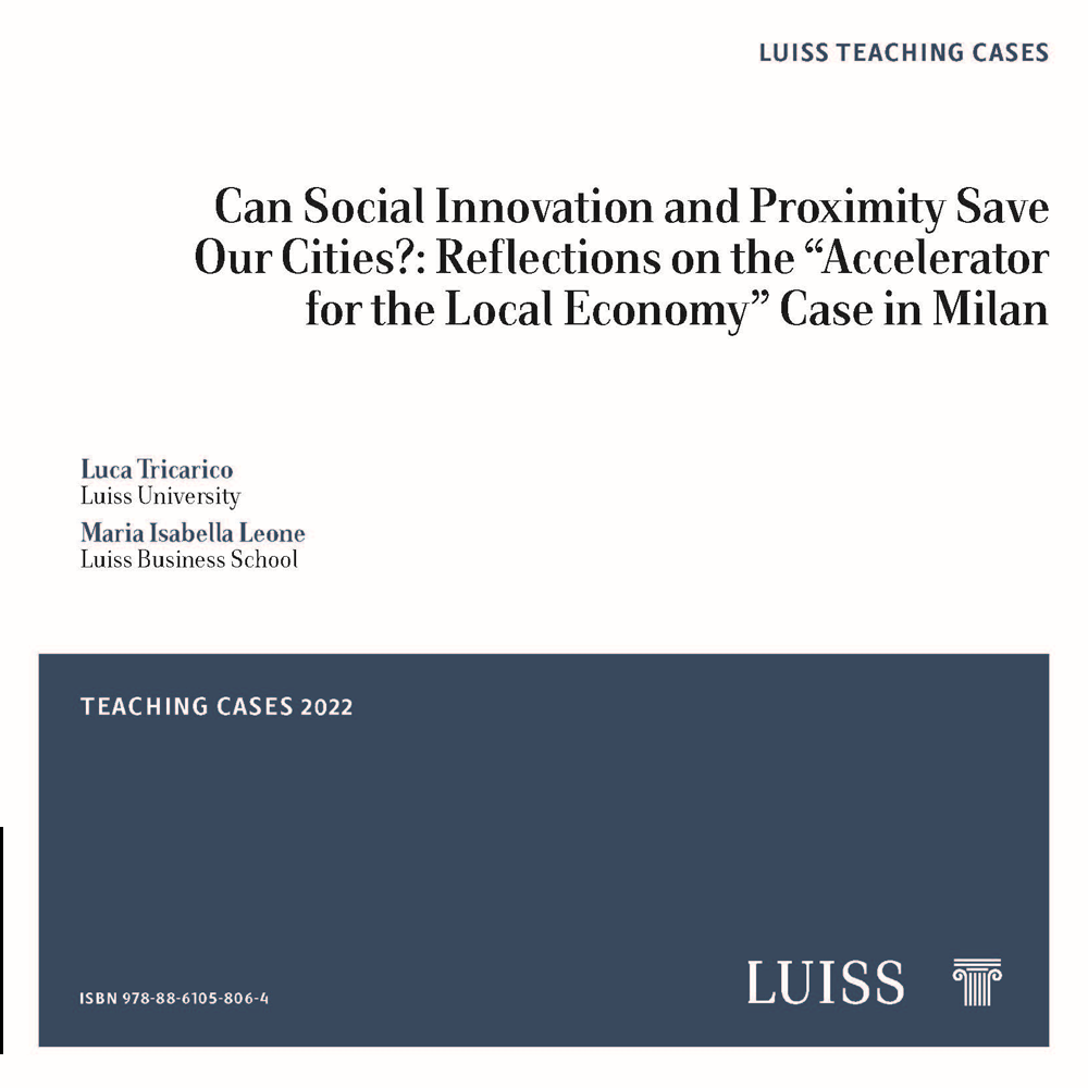 Can Social Innovation and Proximity Save Our Cities?: Reflections on the “Accelerator for the Local Economy” Case in Milan