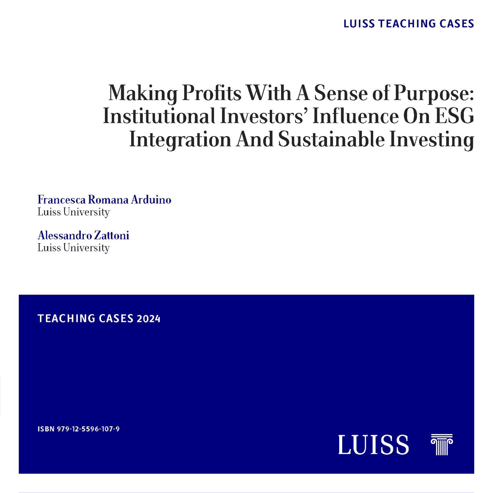 Making Profits With A Sense of Purpose:
Institutional Investors’ Influence On ESG
Integration And Sustainable Investing