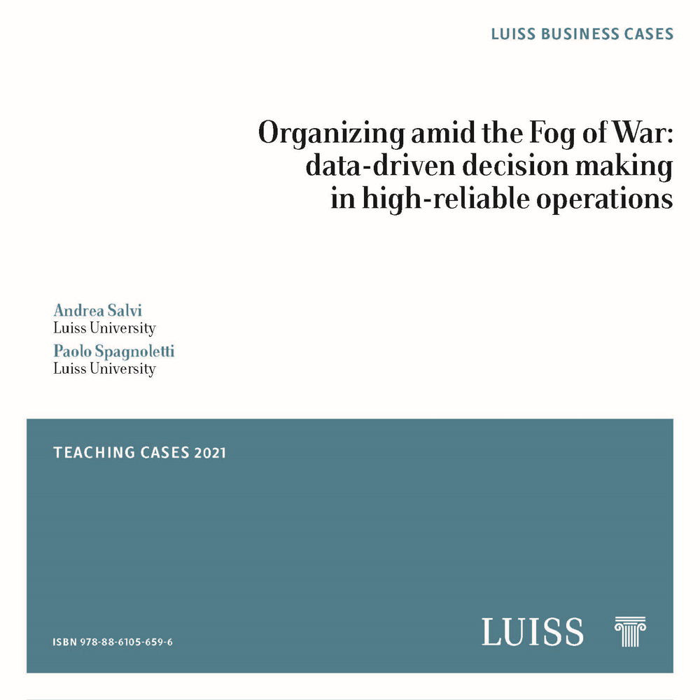 Organizing amid the Fog of War:
data-driven decision making
in high-reliable operations